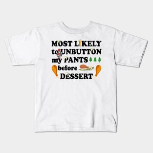 Funny Thanksgiving Saying Kids T-Shirt